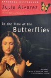 The Time of the Butterflies - Julia Alvarez, Carte straina in engleza, anticariat stare buna/foarte buna
