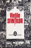 Prelucrate de Alexandru Lascarov-Moldovanu - Vietile Sfintilor, volumul 1