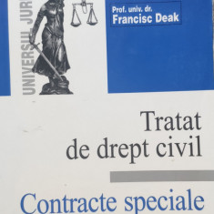 Tratat De Drept Civil Contracte Speciale - Francisc Deak ,556963