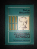 Voicu Bugariu - Zaharia Stancu (1974, Colectia Monografii)
