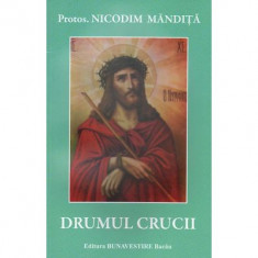 Drumul crucii - Nicodim Mandita