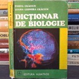 DICȚIONAR DE BIOLOGIE - Teofil Crăciun și Luana-Leonora Crăciun - Auxiliar pentru Manual Școlar