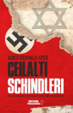Ceilalti Schindleri | Agnes Grunwald-Spier, Meteor Press