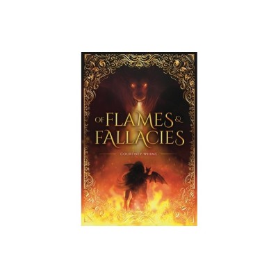 Of Flames and Fallacies foto