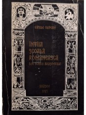 Vasile Oltean - Intaia scoala Romaneasca din Scheii Brasovului (semnata) (Editia: 1981) foto