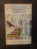 FARMECUL PARISULUI - FRANCIS CARCO