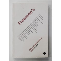 FREEMAN &#039;S - CELE MAI BUNE TEXTE NOI DESPRE PUTERE , editat de JOHN FREEMAN , 2018