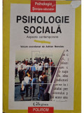 Adrian Neculau - Psihologie sociala. Aspecte contemporane (editia 1996)