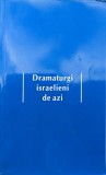 Dramaturgi Israelieni De Azi - - , G436