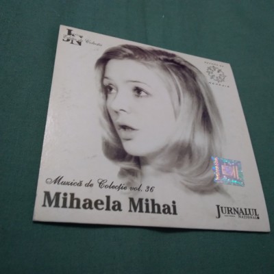 CD MIHAELA MIHAI MUZICA DE COLECTIE JURNALUL ORIGINAL foto