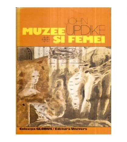 John Updike - Muzee si femei - 122354