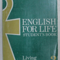 ENGLISH FOR LIFE III - LIVING WITH PEOPLE - STUDENT ' S BOOK by V. J. COOK , 1990