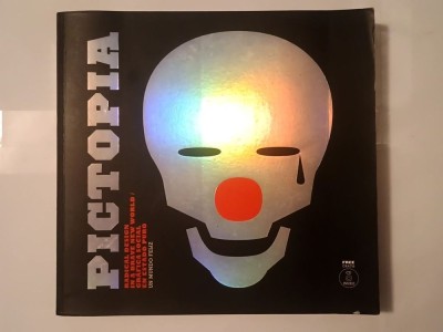 Pictopia: Radical Design In A Brave New World - Essays by: Alain le Quernec; Andrea Rauch ș.a. (fără CD) foto