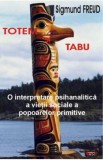 Totem si tabu - Sigmund Freud