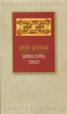 Simbolismul Crucii - Rene Guenon - Herald