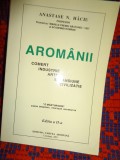 Aromanii / comert. industrie. arte. expansiune. civilizatie - Anastase Haciu / editia a II-a , an 2003,598 pagini