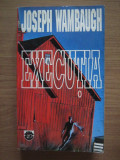 Joseph Wambaugh - Executia