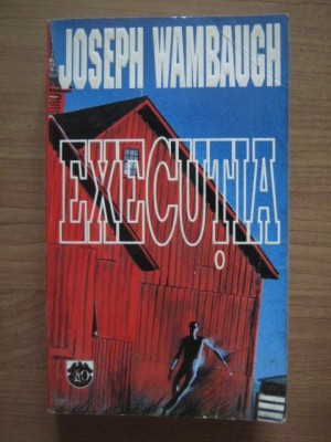 Joseph Wambaugh - Executia foto