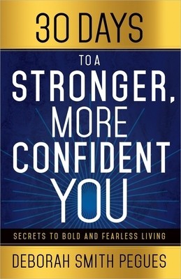 30 Days to a Stronger, More Confident You: Secrets to Bold and Fearless Living foto