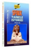 Sfinx. Tainele istoriei vol. ii - Hans-Christian Huf