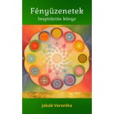 F&eacute;ny&uuml;zenetek - Inspir&aacute;ci&oacute;s k&ouml;nyv - Jakab Veronika