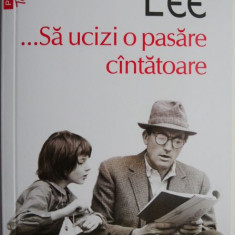 ...Sa ucizi o pasare cantatoare – Harper Lee