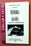 .Cartea Vietii. Edgar Cayce despre memoria Akasha. Editura Fundatiei Sfantul Apostol Andrei, 2000 - Kevin Todeschi, Alta editura