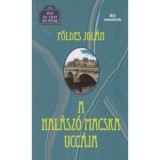 A hal&aacute;sz&oacute; macska ucc&aacute;ja - F&ouml;ldes Jol&aacute;n