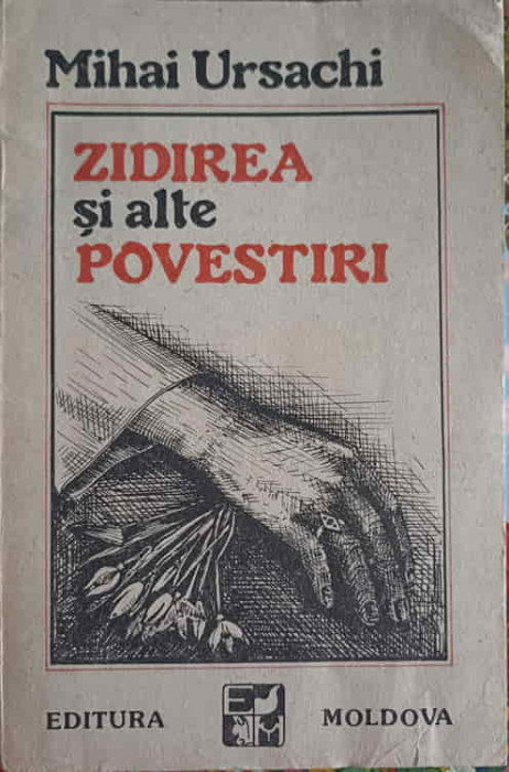 ZIDIREA AI ALTE POVESTIRI-MIHAI URSACHI