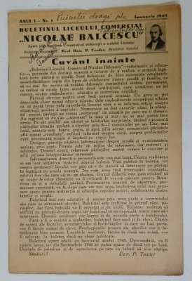 BULETINUL LICEULUI COMERCIAL &amp;#039; NICOLAE BALCESCU &amp;#039; , BUCURESTI , NR. 1 , 1940 foto
