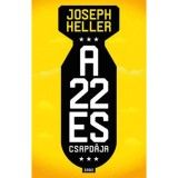 A 22-es csapd&aacute;ja - Joseph Heller