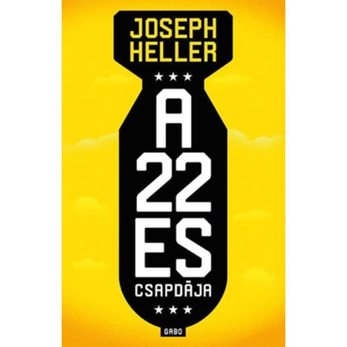 A 22-es csapd&aacute;ja - Joseph Heller