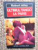 Robert Alley - Ultimul tango la Paris