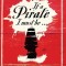 If a Pirate I Must Be: The True Story of Black Bart, King of the Caribbean Pirates