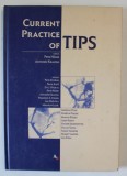 CURRENT PRACTICE OF TIPS , editors PETR HULEK and ANTONIN KRAJNA , 2001