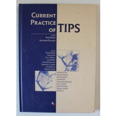 CURRENT PRACTICE OF TIPS , editors PETR HULEK and ANTONIN KRAJNA , 2001