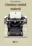 Mircea Anghelescu - Literatura romana moderna - partea I. Premise. Inceputuri (1780-1860)