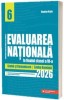 Evaluarea Nationala la finalul clasei a VI-a - 2026. Limba si Comunicare. Limba romana