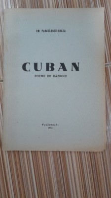 Cuban, poeme de razboi - Em. Pasculescu Orlea foto
