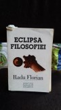 ECLIPSA FILOSOFIEI - RADU FLORIAN