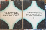 Fundamenta Paedagogiae Vol. 1-2 Todoran Vaideanu, Didactica si Pedagogica 1970, Pedagogie, Hardcover