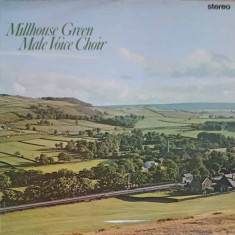 Disc vinil, LP. Millhouse Green Male Voice Choir-Millhouse Green Male Voice Choir