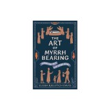 The Art of Myrrhbearing: Encountering Christ Through Serving Others