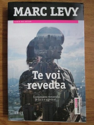 Marc Levy - Te voi revedea foto