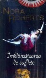Imblanzitoarea de suflete Nora Roberts carte editura Lira 2012 literatura straina