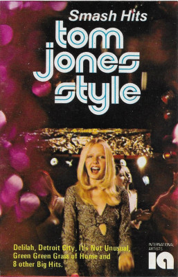 Caseta Smash Hits Tom Jones Style , originala foto