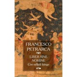C&iacute;m n&eacute;lk&uuml;li k&ouml;nyv - Liber sine nomine - Petrarca