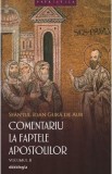 Comentariu la faptele apostolilor Vol.2 - Sfantul Ioan Gura de Aur