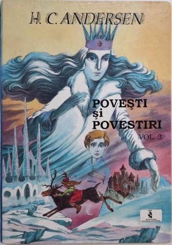 Povesti si povestiri, vol. 3 &ndash; H. C. Andersen
