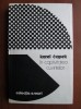 Karel Capek - In captivitatea cuvintelor, Editura Univers 1982, Eseuri critica literara